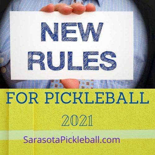 New Rules For Pickleball 2021