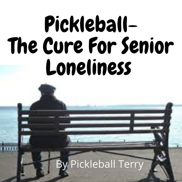 Picture for Senior Loneliness for Pickleball Terry