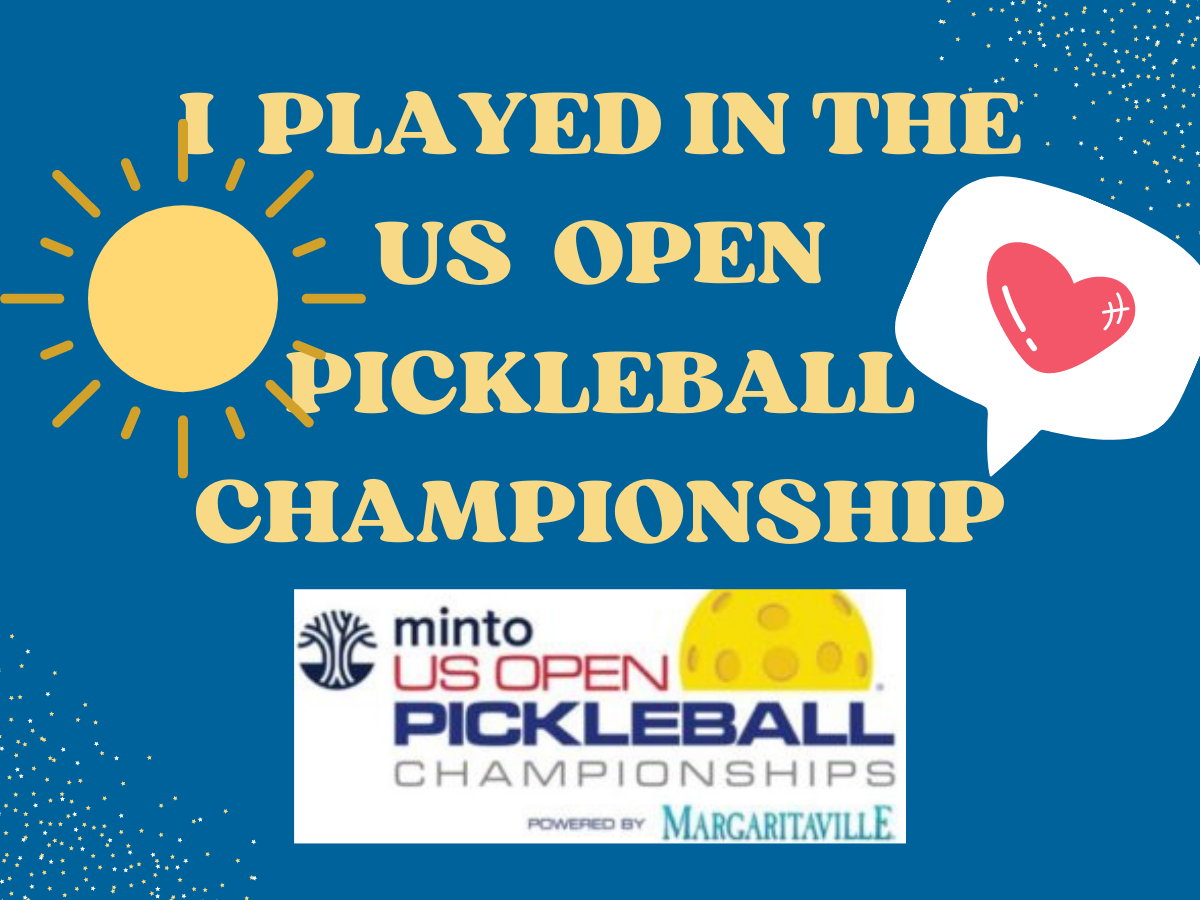 I played in the US Pickleball Open by Terry Ryan
