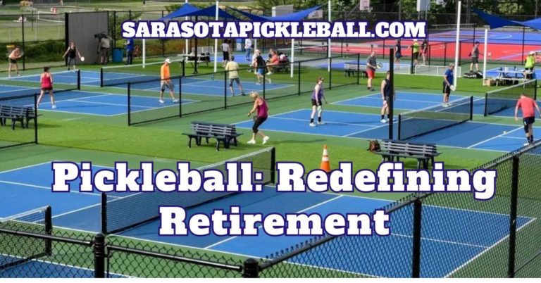 Pickleball: redefining pickleball