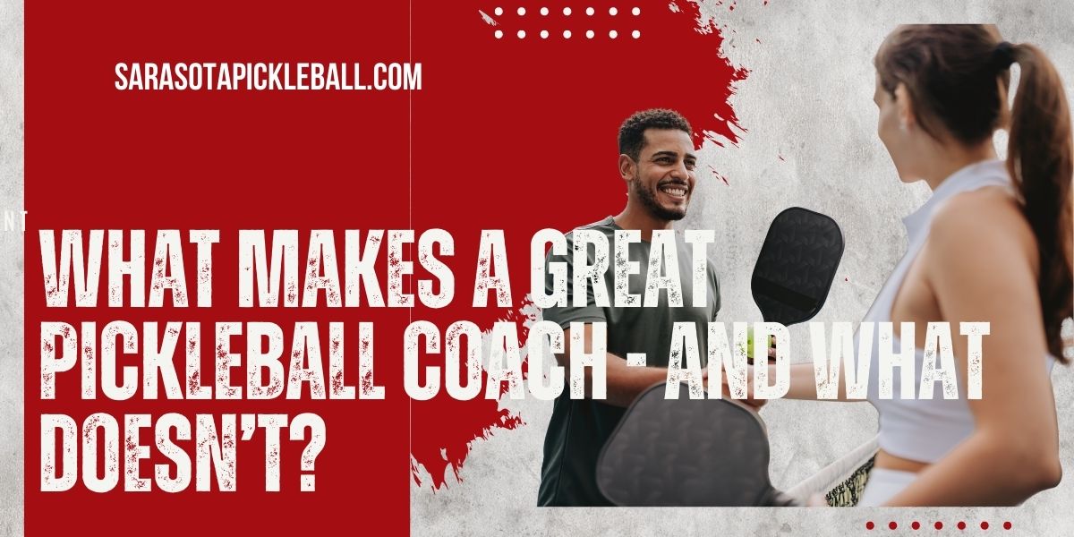 Title Image for What makes a great pickleball coach