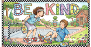A cute watercolor or a person helping another person up on a pickleball court with beg letters saying BE KIND