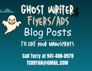 A flyer that says Ghost writer, flyers/ads, blog posts.